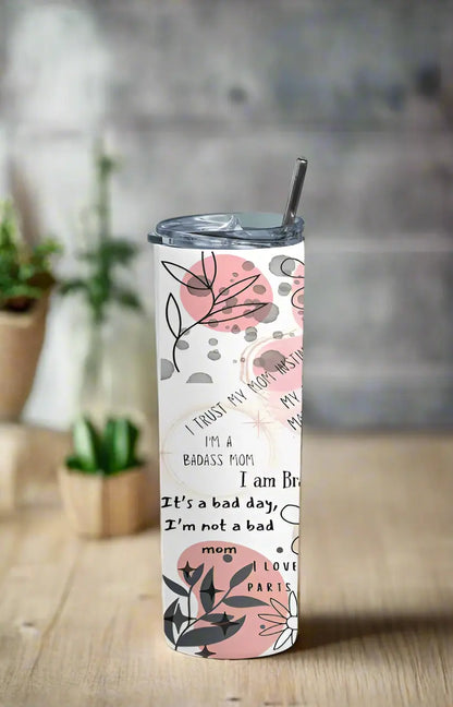 Mommy reminders tumbler